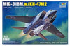 Trumpeter 1/72 MIG 31 BM. w/KH-47 M2